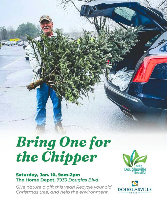 Start the New Year the Green Way! Photo by City of Douglasville, GA on December 06, 2025. May be an image of christmas tree, chainsaw, lawnmower, herb and text that says 'Bring One for the Chipper Keep Douglasville Beautiful Saturday, Jan. 10, 9am-2pm The Home Depot, 7933 Douglas Blvd Give nature gift this year! Recycleyourola your old Recycle Christmas tree, and help the environment. DOUGLASVILLE GEORGIA A'.