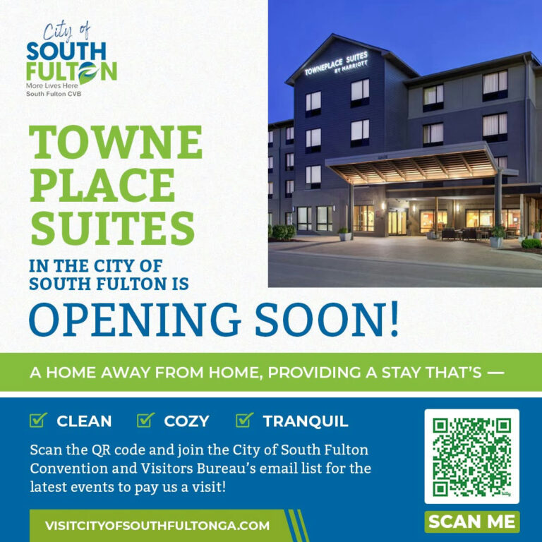 Photo by Visit City of South Fulton on February 26, 2025. قد تكون صورة ‏تحتوي على النص '‏Citv of SOUTH FULTAN LivesH vesHere South Fulton CVB TOWNEPLACE SUITES /OCT TOWNE PLACE SUITES IN THE CITY OF SOUTH FULTON IS OPENING SOON! A HOME AWAY FROM HOME, PROVIDING A STAY THAT'S- CLEAN COZY TRANQUIL Scan the QR code and join the City of South Fulton Convention and Visitors Bureau' email list for the latest events to pay us a visit! VISITCITYOFSOUTHFULTONGA.COM هكفا SCAN ME‏'‏.
