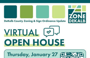 Join the Community Engagement Event Photo by Commissioner Michelle Long Spears on December 18, 2025. May be an image of poster, office and text that says 'DeKalb County Zoning & Sign Ordinance Update ZONE DEKALB VIRTUAL OPEN HOUSE Thursday, January 27 6:00- 7:30 M Zoom Meeting Join US to learn about the code update and help shape the County's future! LEARN MORE engedeabababomogpDpe Scan here to register!'.
